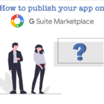 How to publish your app on Google Workspace Marketplace