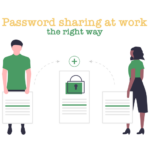 Password sharing at work the right way